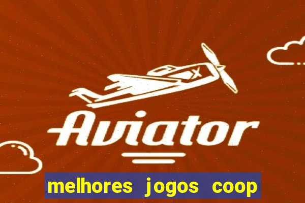 melhores jogos coop local pc